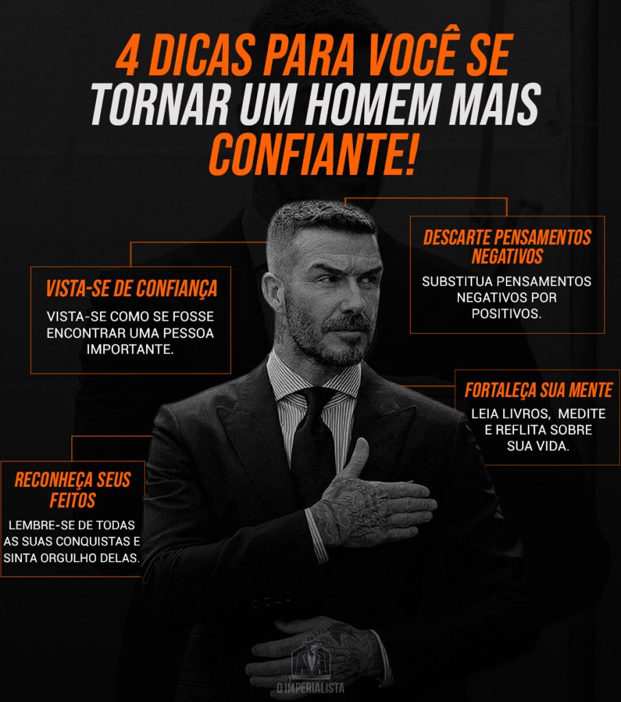 4 dicas para você se tornar um homem mais confiante!